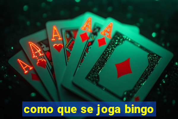 como que se joga bingo