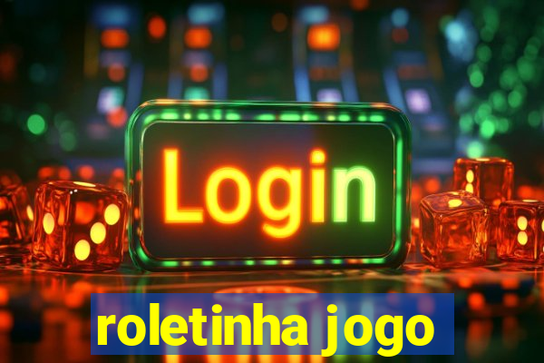 roletinha jogo