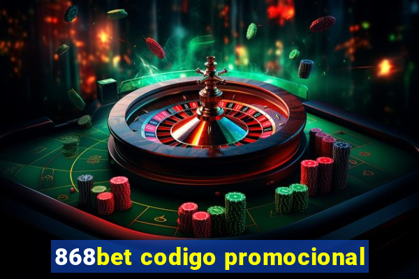 868bet codigo promocional