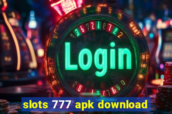 slots 777 apk download