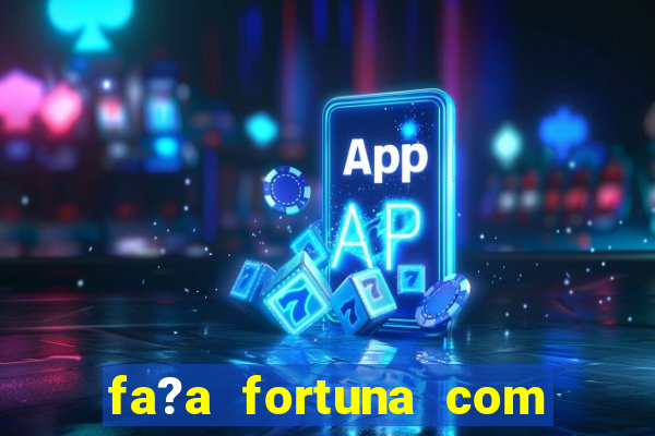 fa?a fortuna com a??es antes que seja tarde