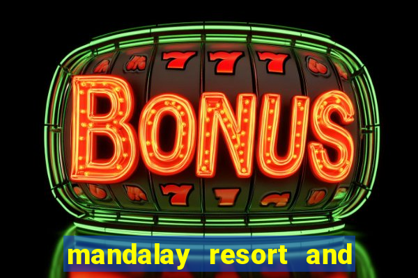 mandalay resort and casino las vegas