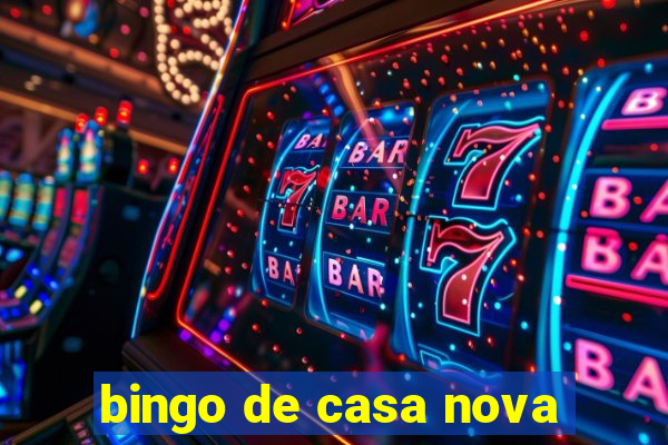 bingo de casa nova