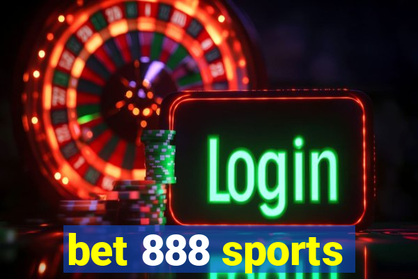 bet 888 sports