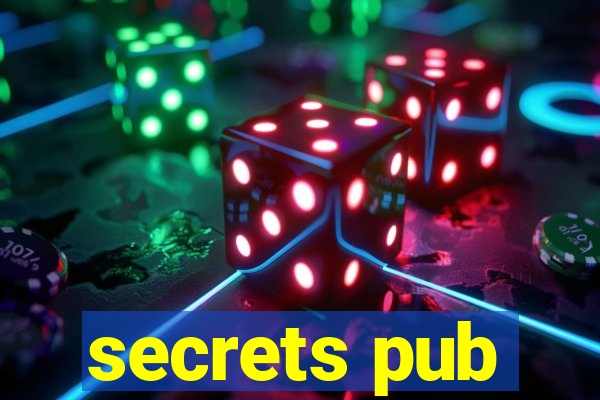 secrets pub