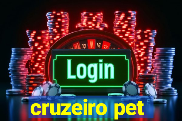 cruzeiro pet