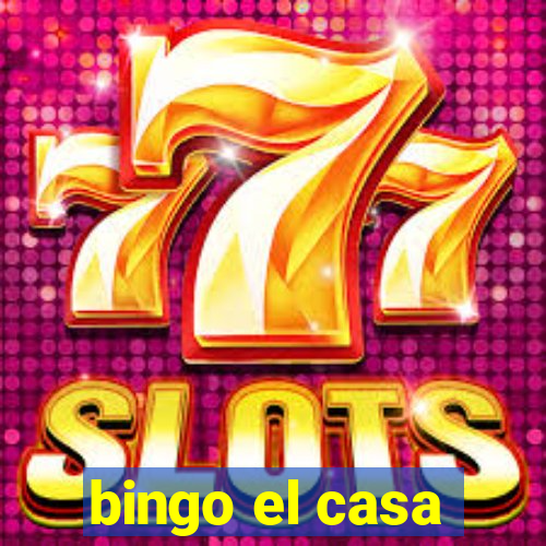 bingo el casa