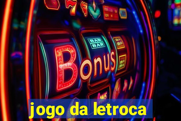 jogo da letroca