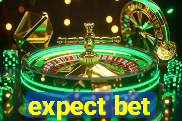 expect bet