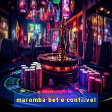 maromba bet e confi谩vel