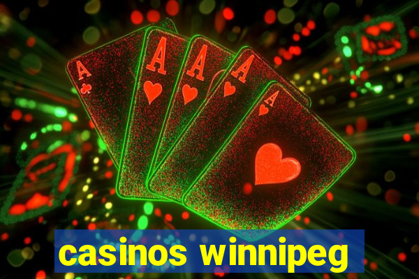 casinos winnipeg