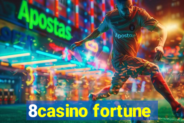 8casino fortune