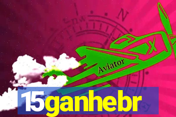 15ganhebr