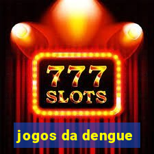 jogos da dengue