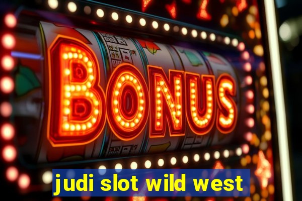 judi slot wild west