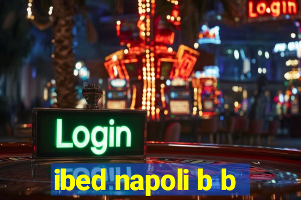 ibed napoli b b