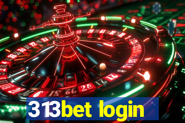 313bet login