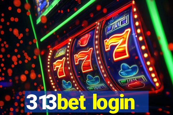 313bet login