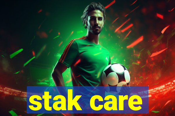 stak care