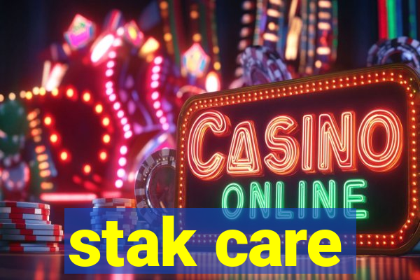 stak care