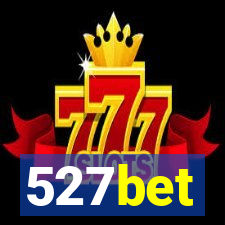 527bet