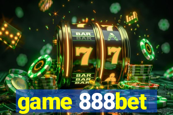 game 888bet