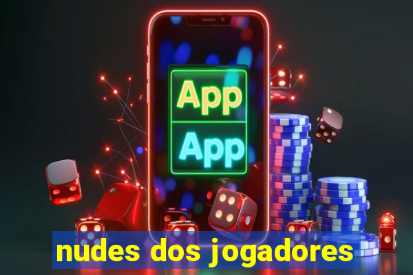 nudes dos jogadores