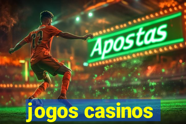 jogos casinos