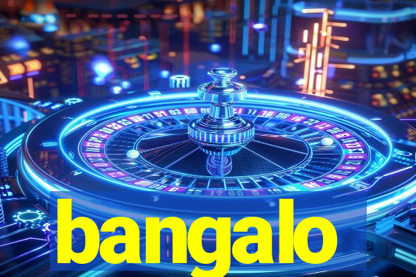 bangalo