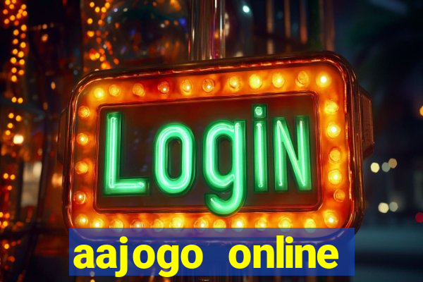 aajogo online casino jogos de