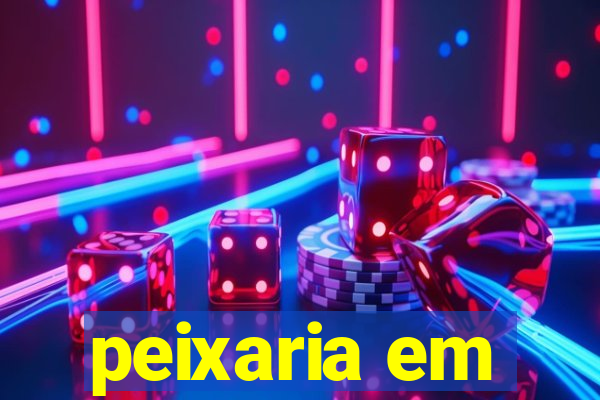 peixaria em