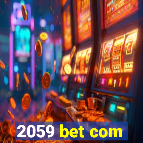 2059 bet com