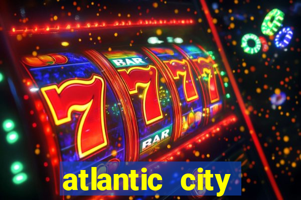 atlantic city casino resorts