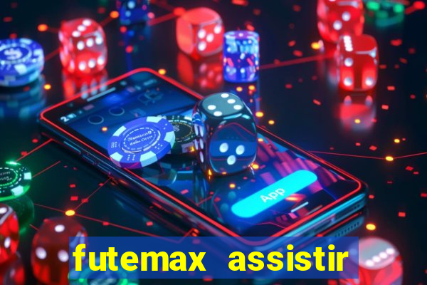 futemax assistir real madrid