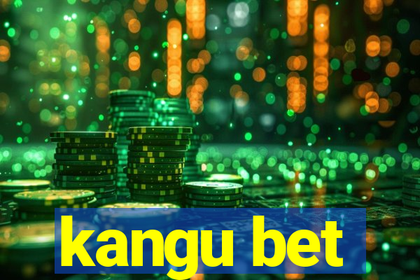 kangu bet