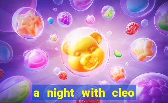 a night with cleo slot jackpot