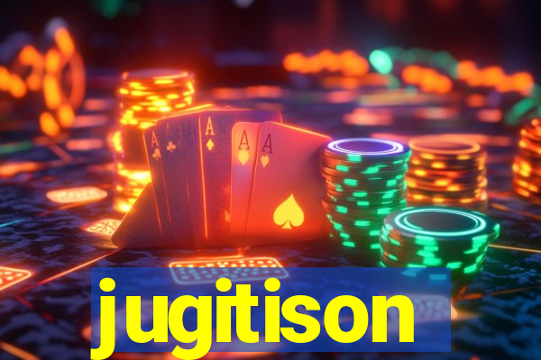 jugitison