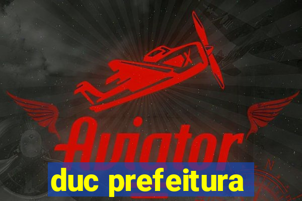 duc prefeitura