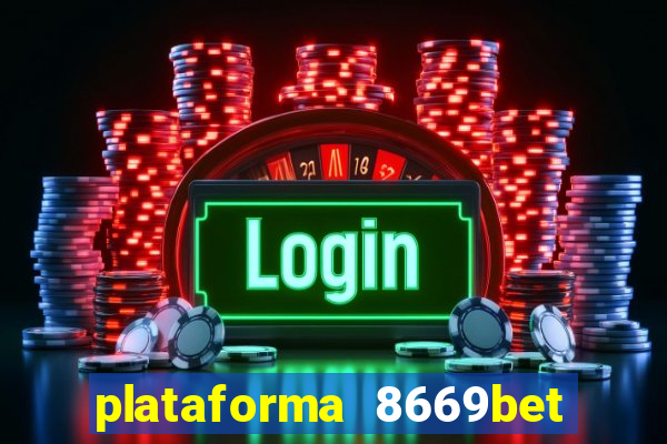 plataforma 8669bet 茅 confi谩vel