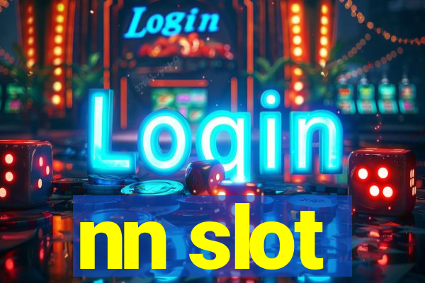 nn slot