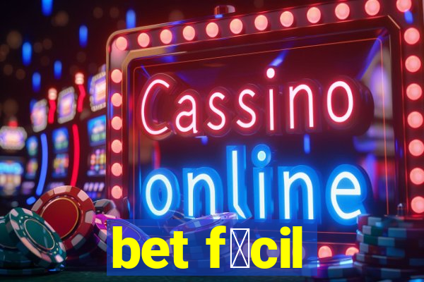 bet f谩cil