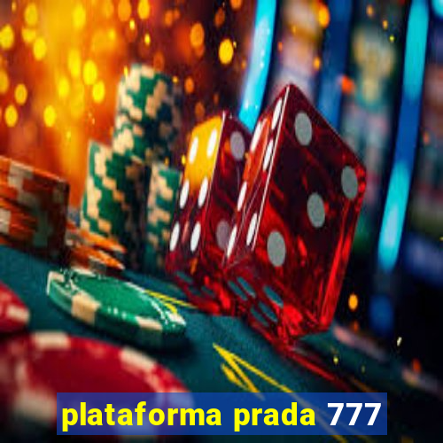 plataforma prada 777