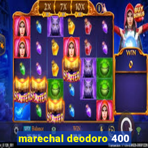 marechal deodoro 400