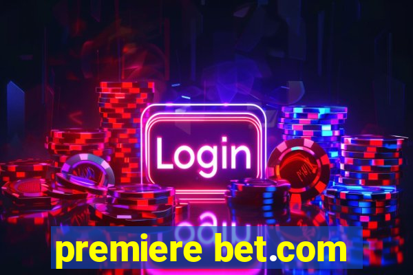 premiere bet.com