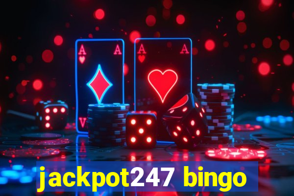 jackpot247 bingo