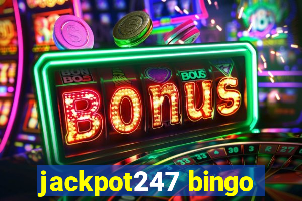 jackpot247 bingo