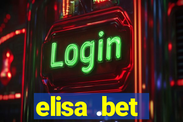 elisa .bet