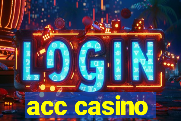 acc casino