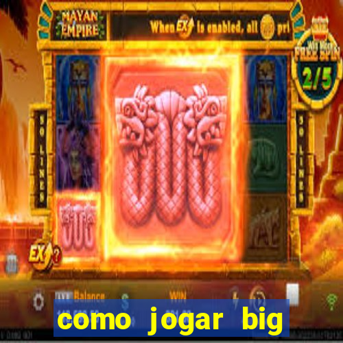 como jogar big bass splash