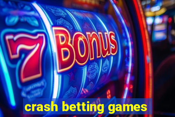 crash betting games